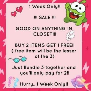 Buy 2 Get 1 FREE SALE!! 1 WEEK ONLY!!